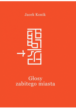 Głosy zabitego miasta Wstępna prezentacja rezultatów badań archeologicznych