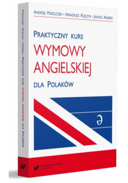 Praktyczny kurs wymowy angielskiej dla Polaków