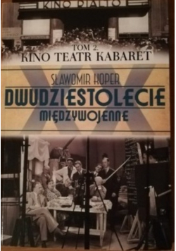 Dwudziestolecie międzywojenne Tom 2
