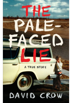 The Pale-Faced Lie