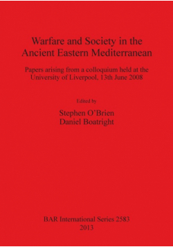 Warfare and Society in the Ancient Eastern Mediterranean