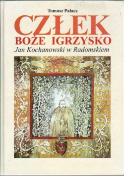 Człek boże igrzysko