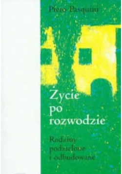 Życie po rozwodzie