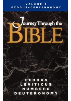 Journey Through the Bible Volume 2, Exodus-Deuteronomy Student