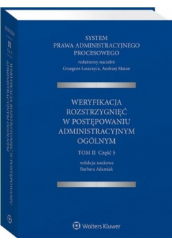 System Prawa Administr. Procesowego T.2 cz.5