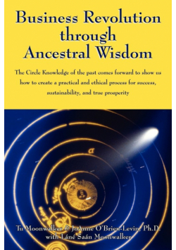 Business Revolution through Ancestral Wisdom