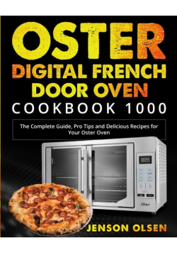 Oster Digital French Door Oven Cookbook 1000
