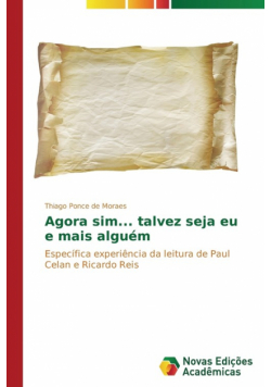 Agora sim... talvez seja eu e mais alguém
