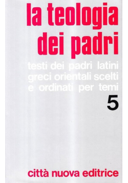La teologia dei padri Tom 5