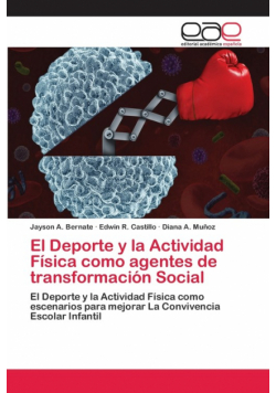 El Deporte y la Actividad Física como agentes de transformación Social