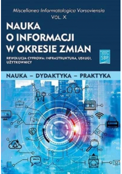 Nauka o informacji w okresie zmian vol.X