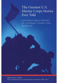 Greatest U.S. Marine Corps Stories Ever Told