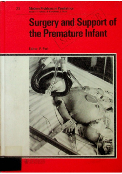 Surgery and support of the premature