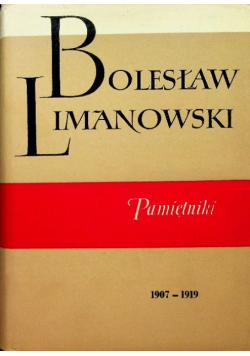Limanowski pamiętniki 1907 1919