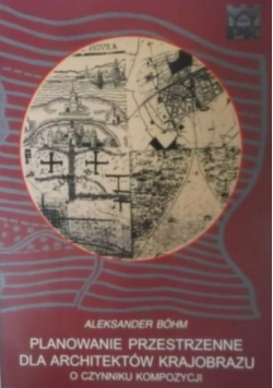 Planowanie przestrzenne dla architektów Krajobrazu