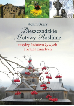 Bieszczadzkie motywy roślinne