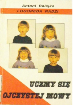 Logopeda Radzi uczymy się ojczystej mowy