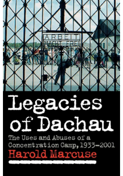 Legacies of Dachau