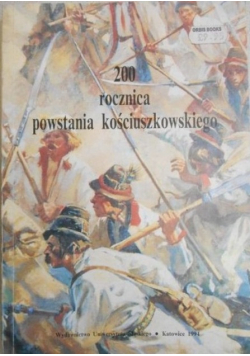 200 rocznica powstania kościuszkowskiego