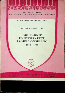 Drukarnie Uniwersytetu Jagiellońskiego 1678 - 1783