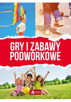 Gry i zabawy podwórkowe