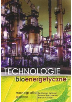 Technologie bioenergetyczne