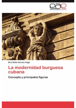 La modernidad burguesa cubana