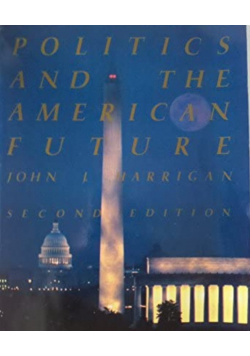 Politics and the American future