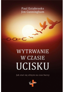 Wytrwanie w czasie ucisku