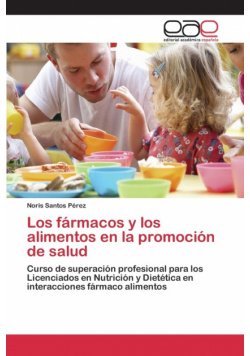 Los fármacos y los alimentos en la promoción de salud