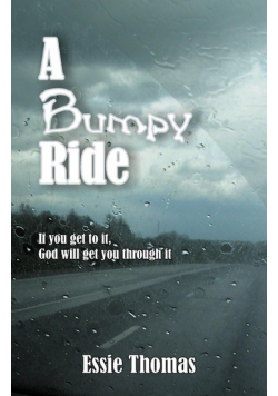 A Bumpy Ride
