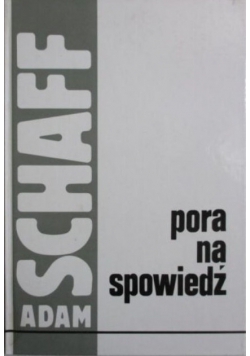 Pora na spowiedź