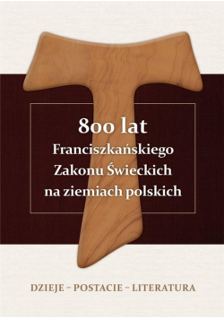 800 lat Franciszkańskiego Zakonu Świeckich na...