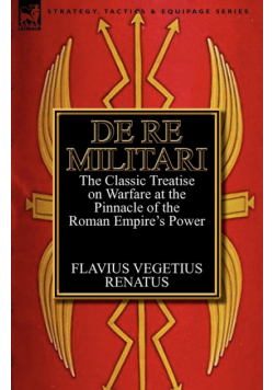 De Re Militari (Concerning Military Affairs)
