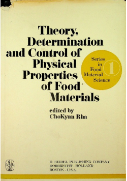 Theory determination and control of physical of food materials