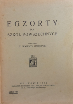 Egzorty dla szkół powszechnych 1932 r.