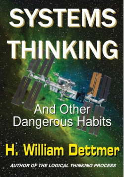 Systems Thinking - And Other Dangerous Habits