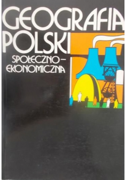 Geografia Polski społeczno ekonomiczna
