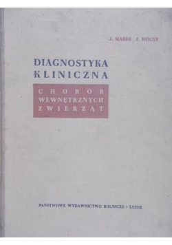 Diagnostyka kliniczna chorób wewnętrznych zwierząt