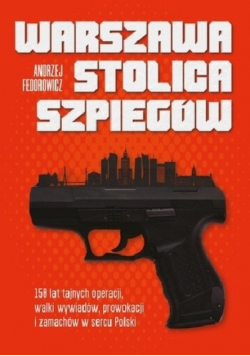 Warszawa stolica szpiegów