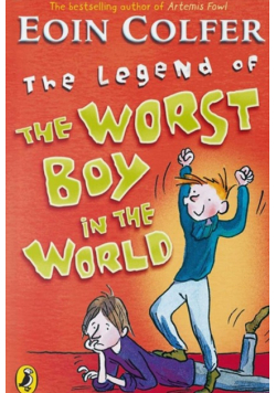 The legend of the worst boy in the world