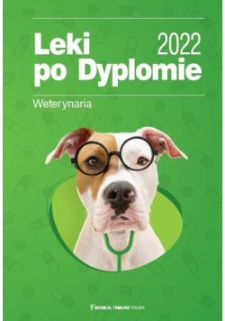 Leki po Dyplomie Weterynaria 2022