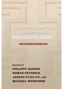 Knowledge, Information, and Expectations in Modern Macroeconomics