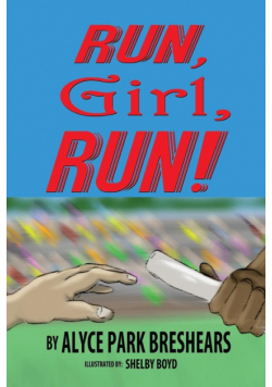 Run, Girl, Run!