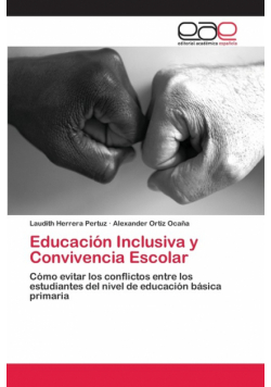 Educación Inclusiva y Convivencia Escolar