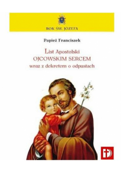 List Apostolski Papieża Franciszka o św. Józefie