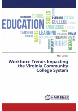 Workforce Trends Impacting the Virginia Community College System