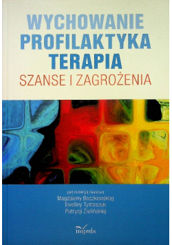 Wychowanie Profilaktyka Terapia