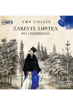 Zakryte lustra Tom 1 Sny i przebudzenia