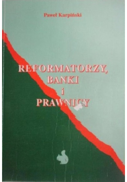 Reformatorzy banki i prawnicy